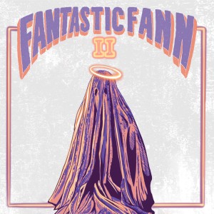 Fann的專輯Fantastic Fann II (Explicit)