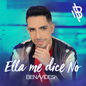 收聽Benavides的Ella Me Dice No歌詞歌曲