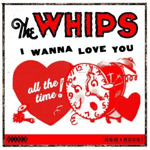 Listen to I Wanna Love You(All the Time) song with lyrics from The Whips