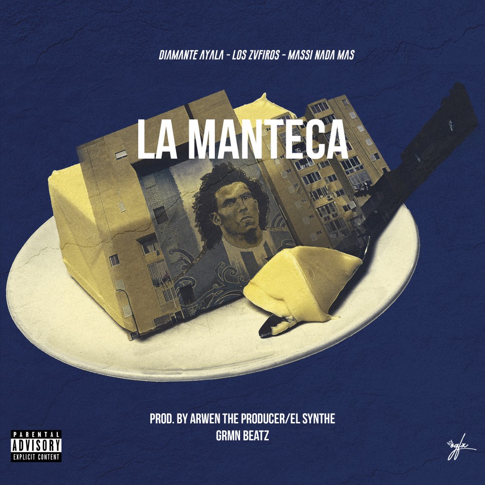 La Manteca (Explicit)