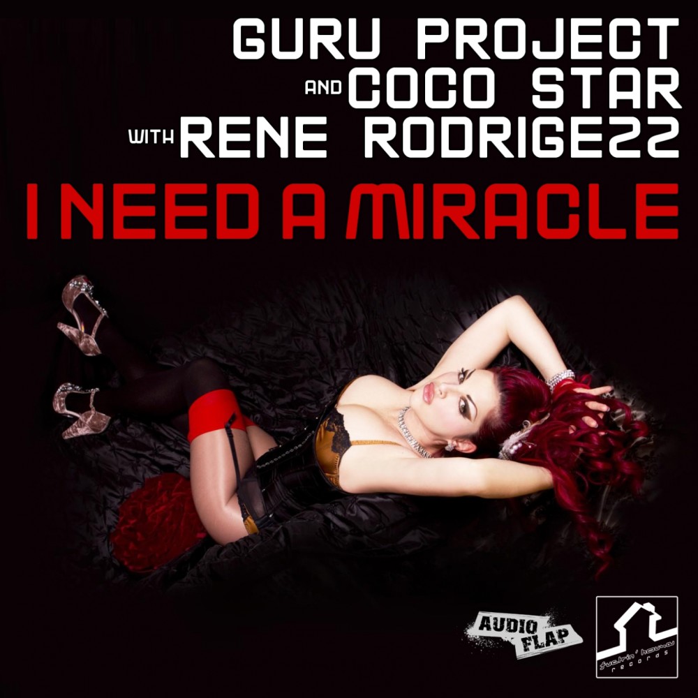 I Need a Miracle (Guru Project Classic Mix)