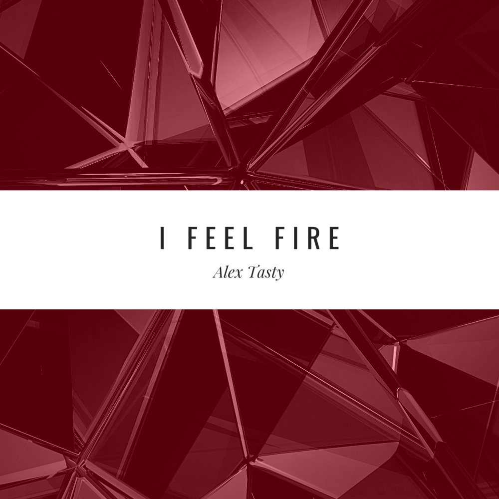 I Feel Fire