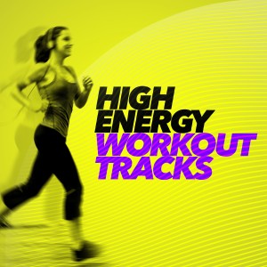 Workouts的專輯High Energy Workout Tracks