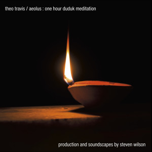 อัลบัม Aeolus: one hour duduk meditation ศิลปิน Theo Travis