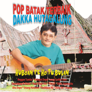 อัลบัม Pop Batak Terbaik ศิลปิน Dakka Hutagalung