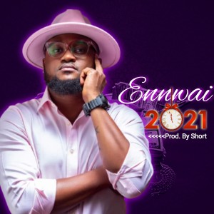 Listen to 2021 song with lyrics from Ennwai