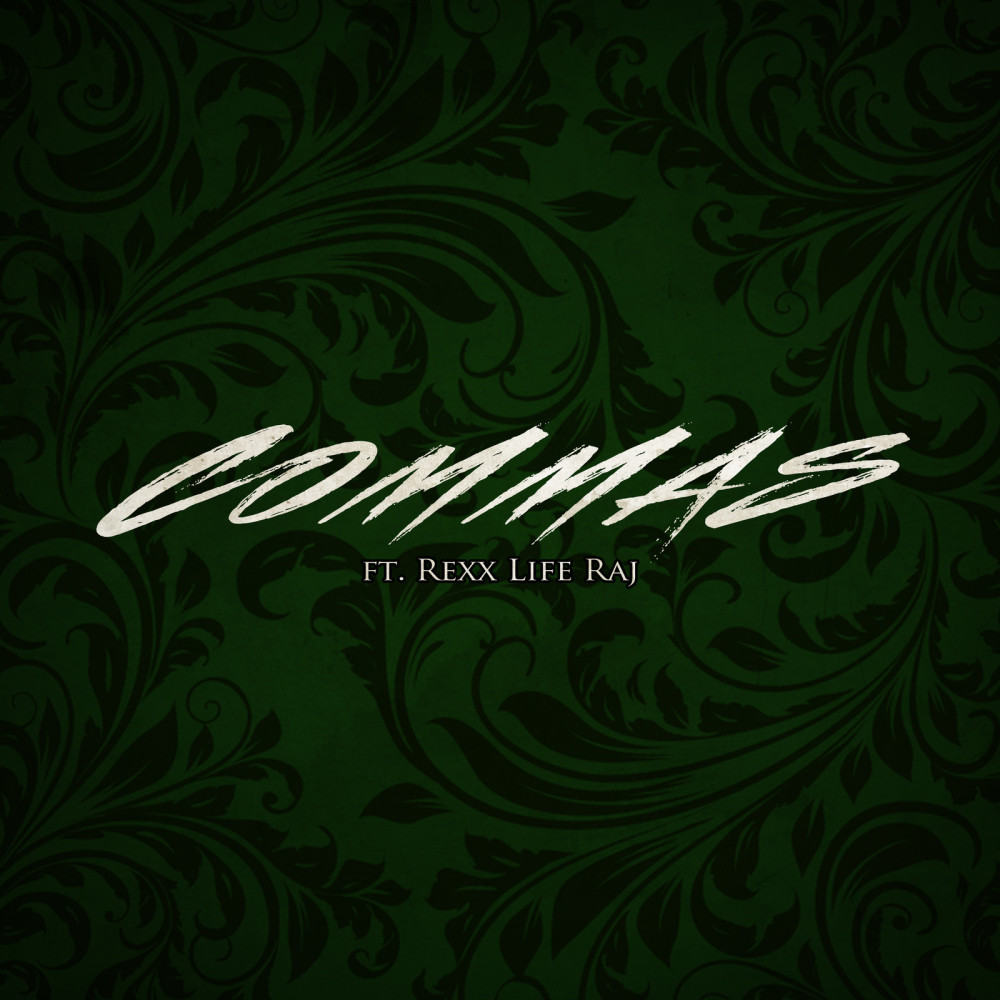 Commas (feat. Rexx Life Raj) (Explicit)
