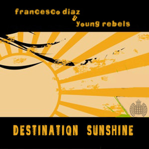 Album Destination Sunshine oleh Francesco Diaz