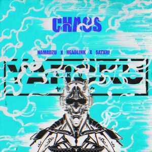 Listen to Chaos (Instrumental) song with lyrics from Namadzu