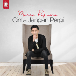 Album Cinta Jangan Pergi from Mario Pasuma