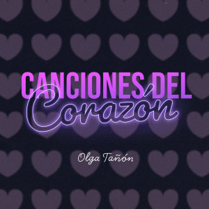Olga Tanon的專輯Canciones del Corazón