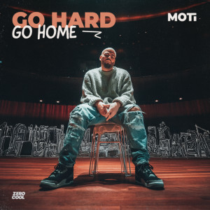 MoTi的專輯Go Hard Go Home