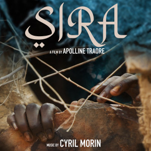 Cyril Morin的專輯Sira (Original Motion Picture Soundtrack)