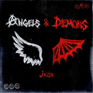 ดาวน์โหลดและฟังเพลง Angels & Demons (Explicit) พร้อมเนื้อเพลงจาก jxdn