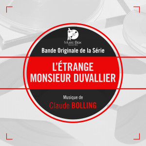 Claude Bolling的專輯L'étrange Monsieur Duvallier (Bande originale de la série)