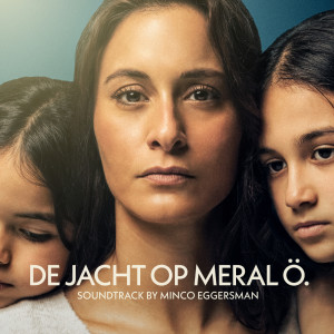 收聽Minco Eggersman的De Jacht Op Meral Õ歌詞歌曲
