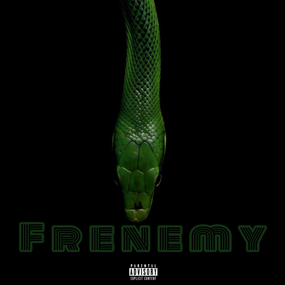 Frenemy (Explicit)