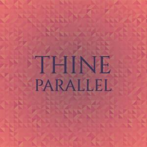 Various的专辑Thine Parallel