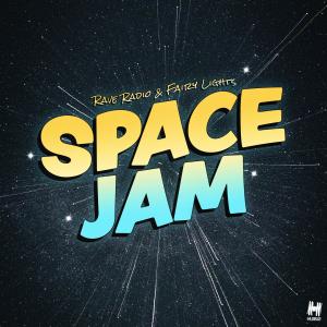 Rave Radio的專輯Space Jam