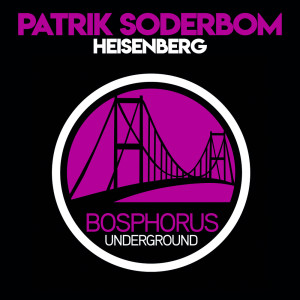 Patrik Soderbom的專輯Heisenberg (Explicit)