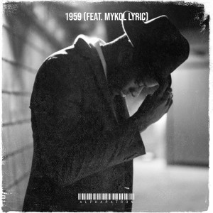 Listen to 1959 song with lyrics from AlphaPatron