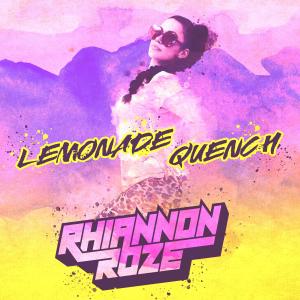 Rhiannon Roze的專輯Lemonade Quench