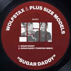 收聽Wolfstax的Sugar Daddy (Torrfisk Remix)歌詞歌曲