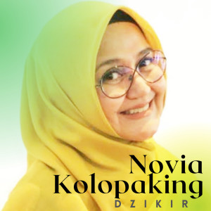 Dzikir dari Novia Kolopaking