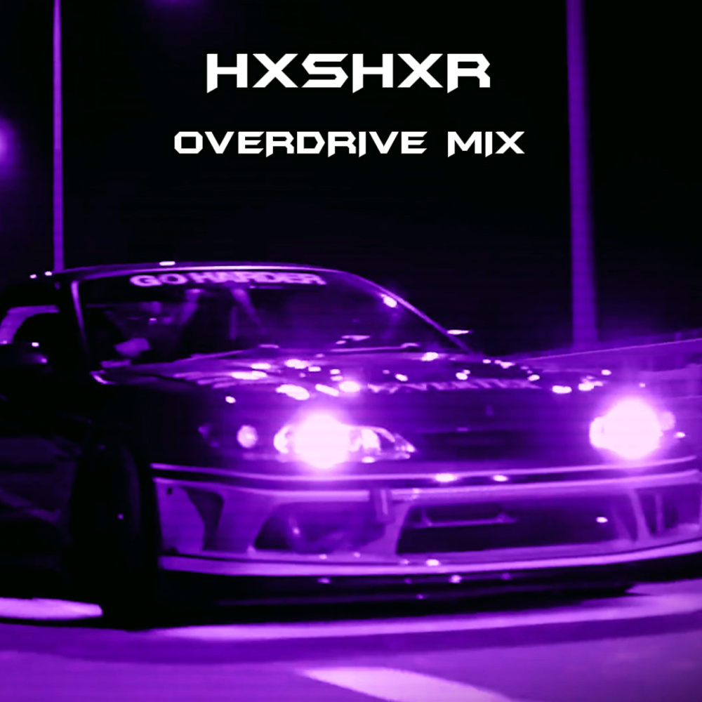 OVERDRIVE (MIX)