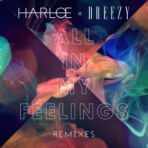 Harlœ的專輯All in My Feelings (Remixes)