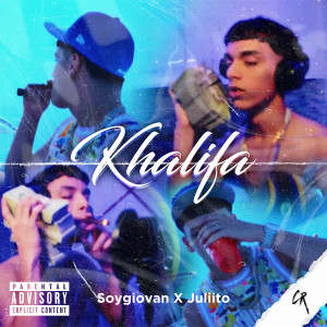 Khalifa (Explicit) dari SoyGiovan