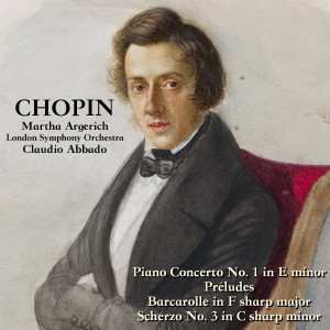 Martha Argerich的專輯Frédéric Chopin: Piano Concerto No. 1/Préludes