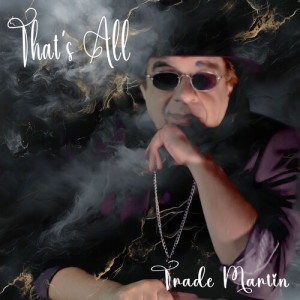 Album That's All oleh Trade Martin