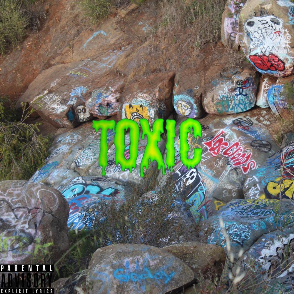 TOXIC (Explicit)
