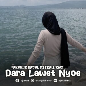 Album Dara Lawet Nyoe (Remix) from FAHKRUR RADHI