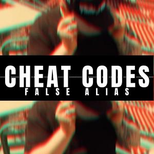 False Alias的專輯Cheat Codes (Explicit)