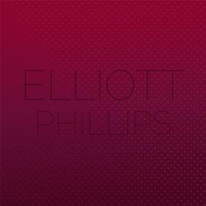 Various Artists的專輯Elliott Phillips