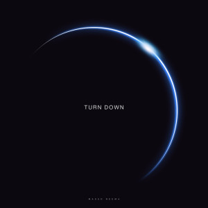 收聽MASUD' NEEMA的Turn Down歌詞歌曲