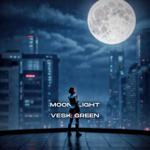 Listen to Moonlight (月光) song with lyrics from Vesk Green