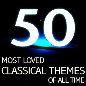 Various Artists的專輯The 50 Most Loved Classical Themes