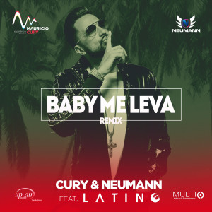 Listen to Baby Me Leva (Extended Remix) song with lyrics from Cury
