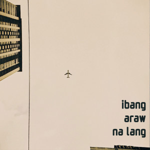 Album Ibang Araw Na Lang from Sandwich