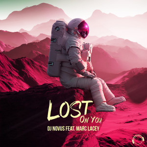 Listen to Lost On You song with lyrics from DJ Novus