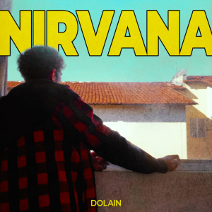 收聽Dolain的Nirvana歌詞歌曲