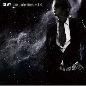 GLAY的專輯Rare Collectives Vol.4