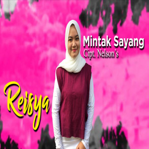 Dengarkan Mintak Sayang (Dendang Minang Remix) lagu dari Reisya dengan lirik