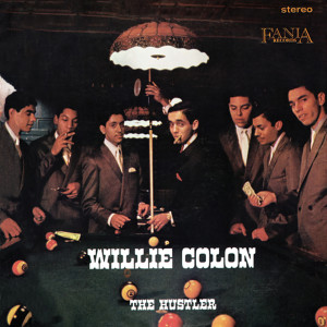 收聽Willie Colón的The Hustler歌詞歌曲