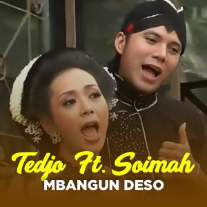 Listen to MBANGUN DESO song with lyrics from Dhimas Tedjo