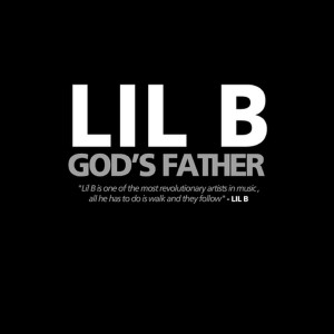 收聽Lil B的Glourious BasedGod (Explicit)歌詞歌曲