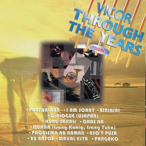 อัลบัม Vicor Through The Years, Vol. 1 ศิลปิน Rainmakers